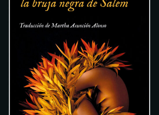 Lectura conjunta de marzo: Yo, Tituba, la bruja negra de Salem